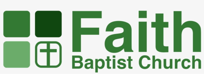 Faith Baptist Church, Warwick Ri - Graphic Design, transparent png #8348125
