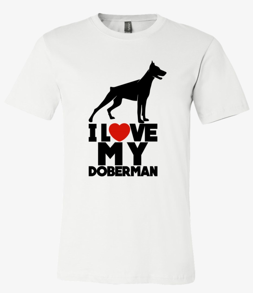 I Love My Doberman - German Pinscher, transparent png #8385537