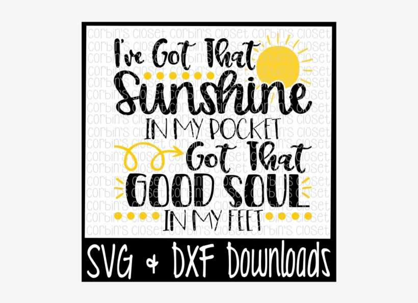 Free Sunshine In My Pocket Cut File Crafter File - Sunshine In My Pocket, transparent png #8393716