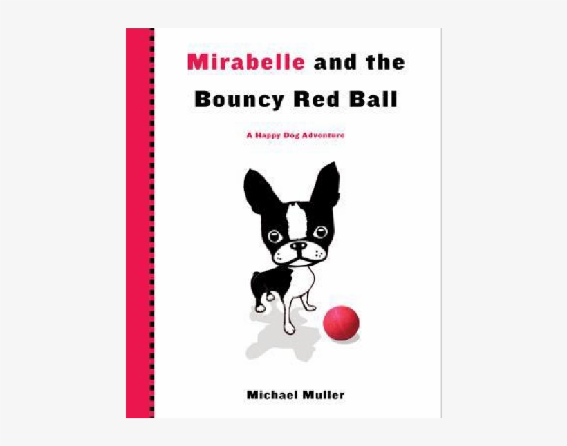 Mirabelle Bouncy Red Ball - Mirabelle And The Butterfly, transparent png #8398695