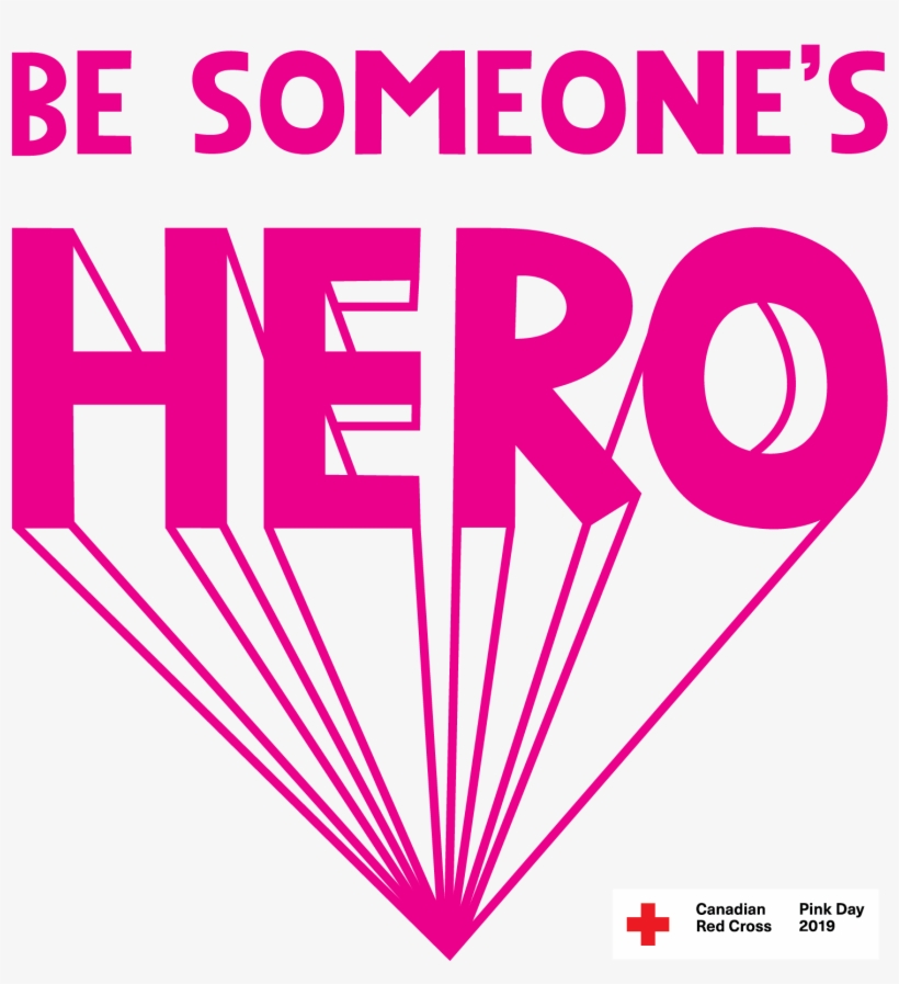 Be Someone's Hero Graphic - Graphic Design, transparent png #8436602