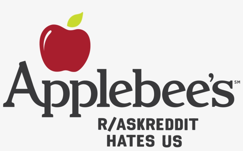If You Frequent Askreddit This Will Make You Laugh - Applebees, transparent png #8447199