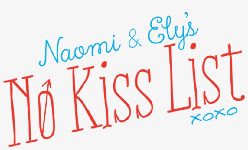 Naomi And Ely's No Kiss List - Calligraphy, transparent png #8448840
