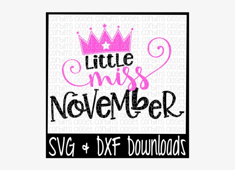 Free Little Miss November Cut File Crafter File - Poster, transparent png #8468507