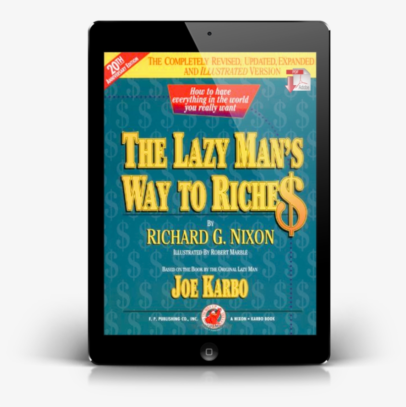 Lazy Mans Way Success Shop - The Lazy Man's Way To Riches, transparent png #8472241