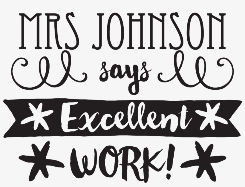 "excellent Work" Swirly Teacher Stamp - Calligraphy, transparent png #8477703
