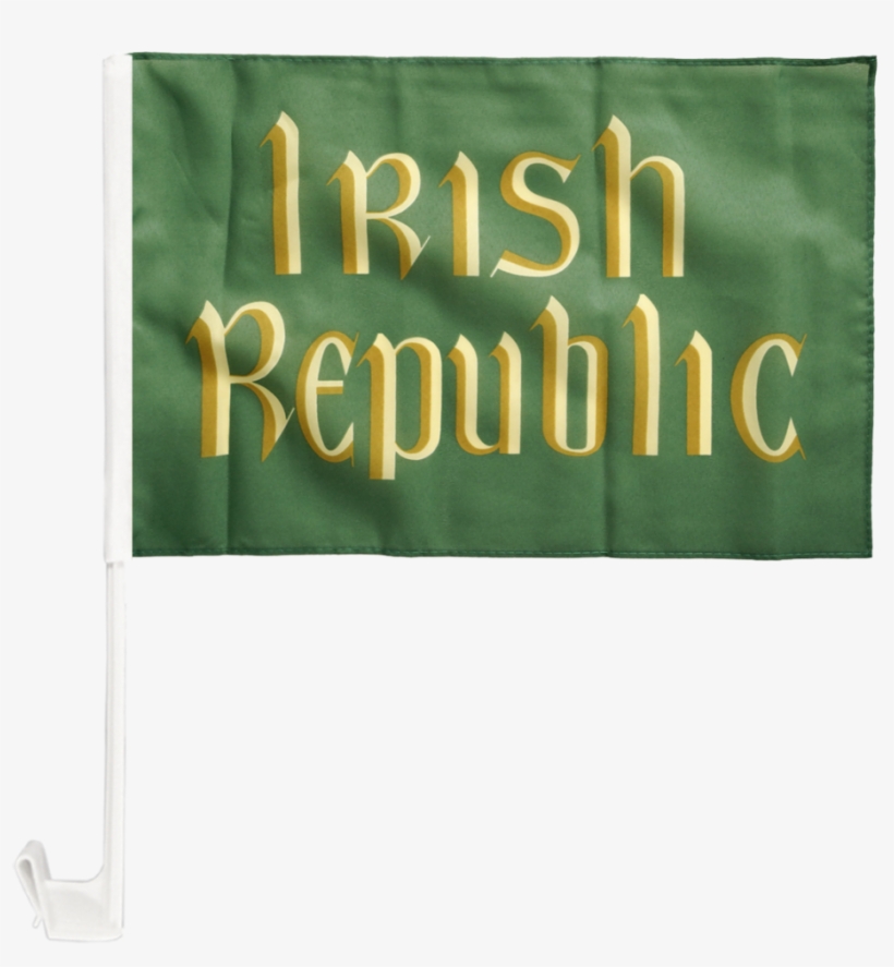 Ireland Irish Republic Easter Rising 1916 Car Flag - Banner, transparent png #8495535
