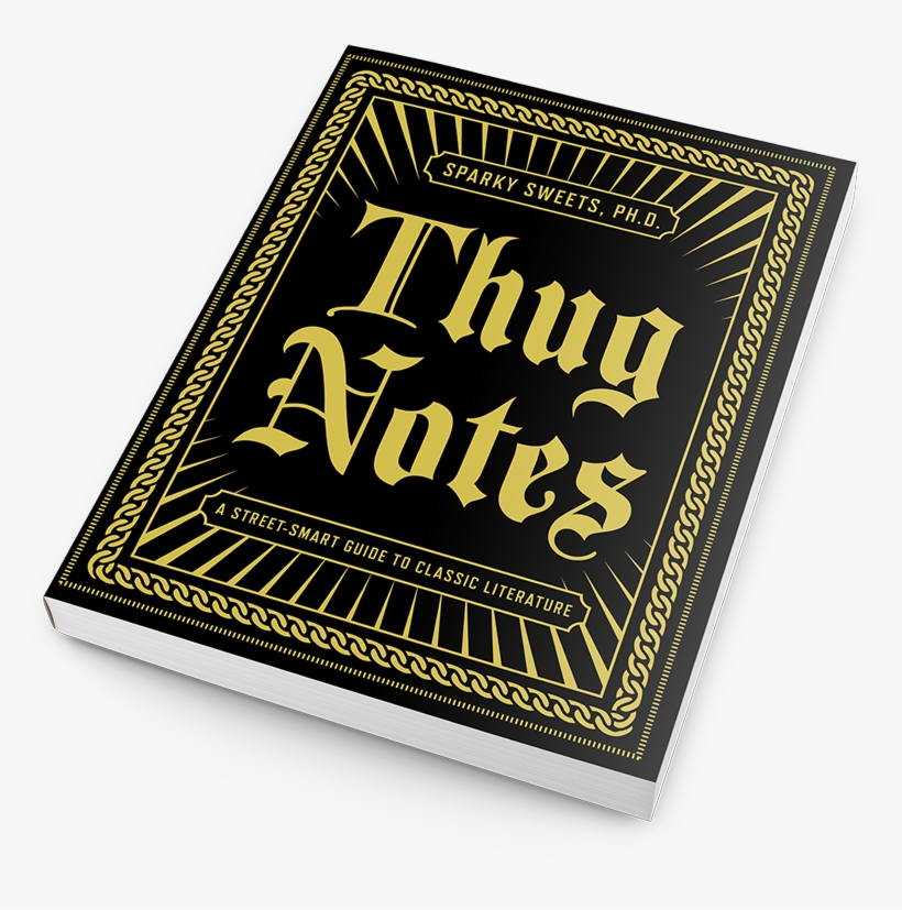 Thug Notes By Sparky Sweets 9781101873045 (paperback), transparent png #850630