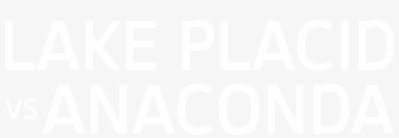 Logo V3 Lakeplacid Anaconda Generic - Lake Placid Vs Anaconda Logo, transparent png #851296