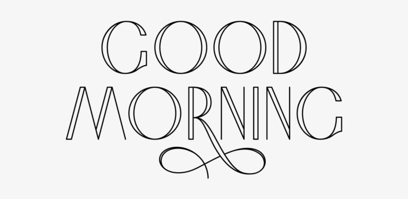 Drew Melton Good Morning Sunshine, Sunday Morning, - Calligraphy, transparent png #854936