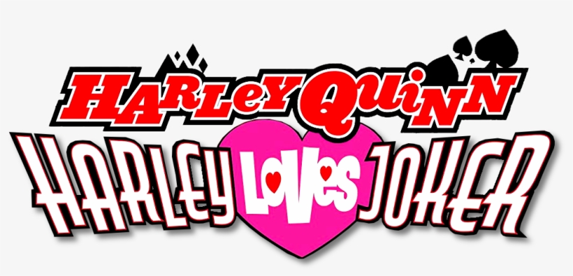 Harley Quinn Harley Loves Joker Logo - Harley Quinn, transparent png #857876