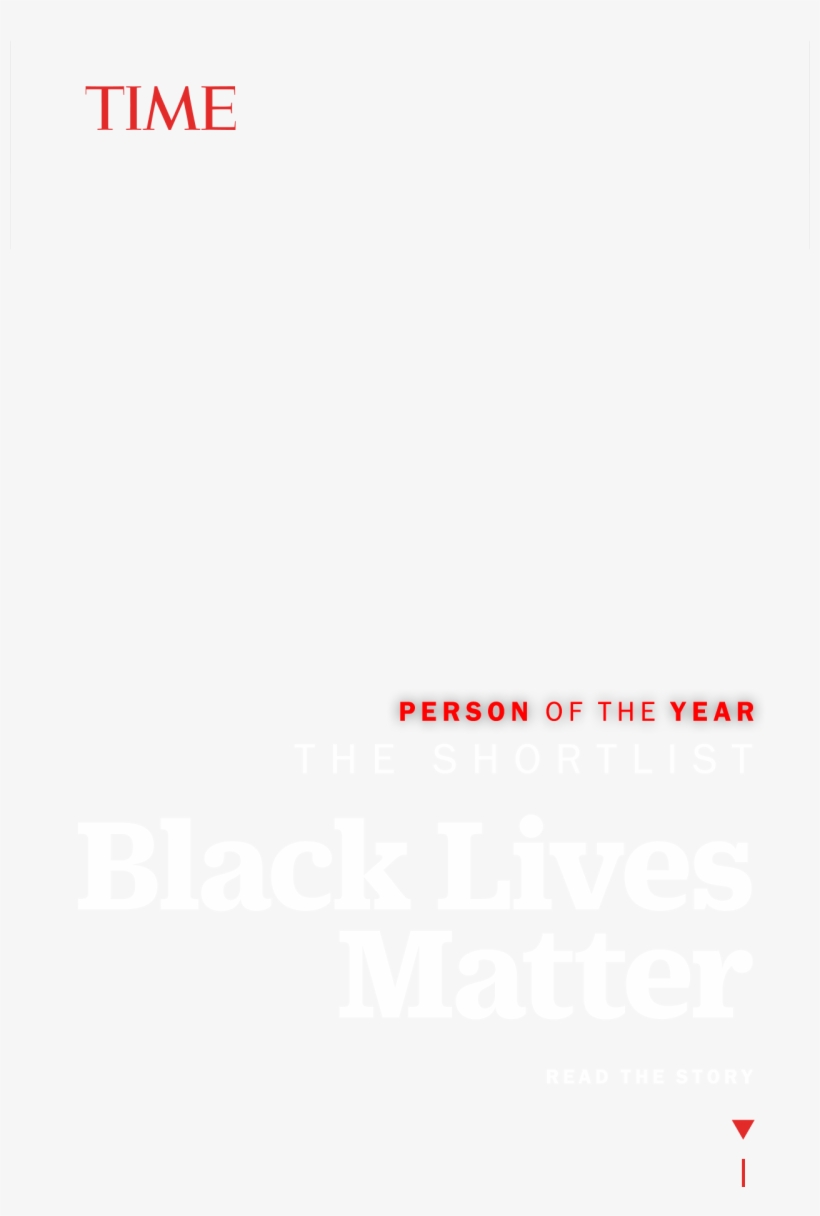 Table Of Contents The Short List Black Lives Matter - Time Magazine, transparent png #8501721