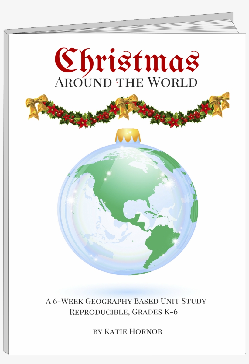 Christmas Around The World Unit Study - Thomashütte, transparent png #8501836
