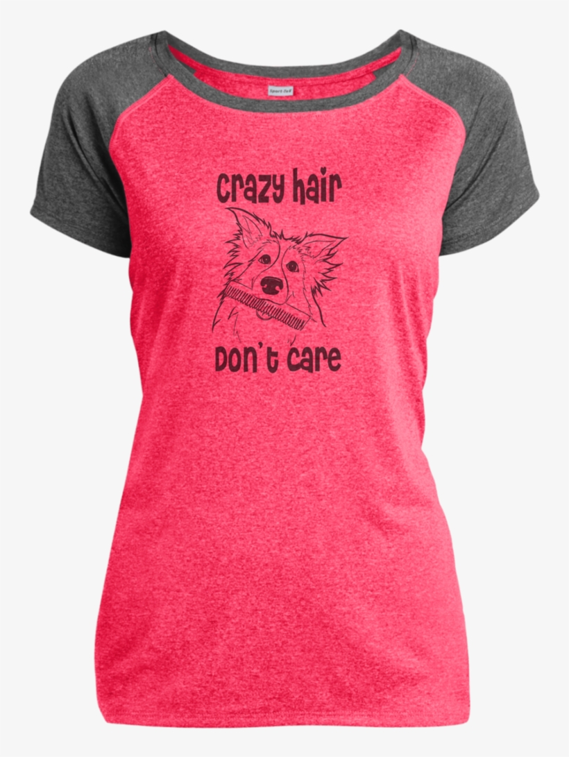 "crazy Hair Don't Care" Ladies' Baseball T-shirt - Shirt, transparent png #8515395