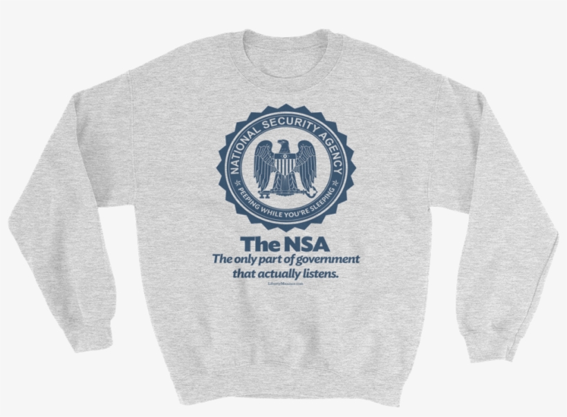 The Nsa Crewneck Sweatshirt - Katya Zamolodchikova Sweater, transparent png #8516957