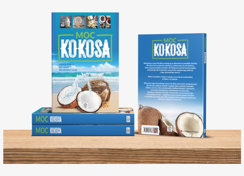 Coconut Power / Moc Kokosa Healty Living Cookbook Diet - Magazine, transparent png #8526951