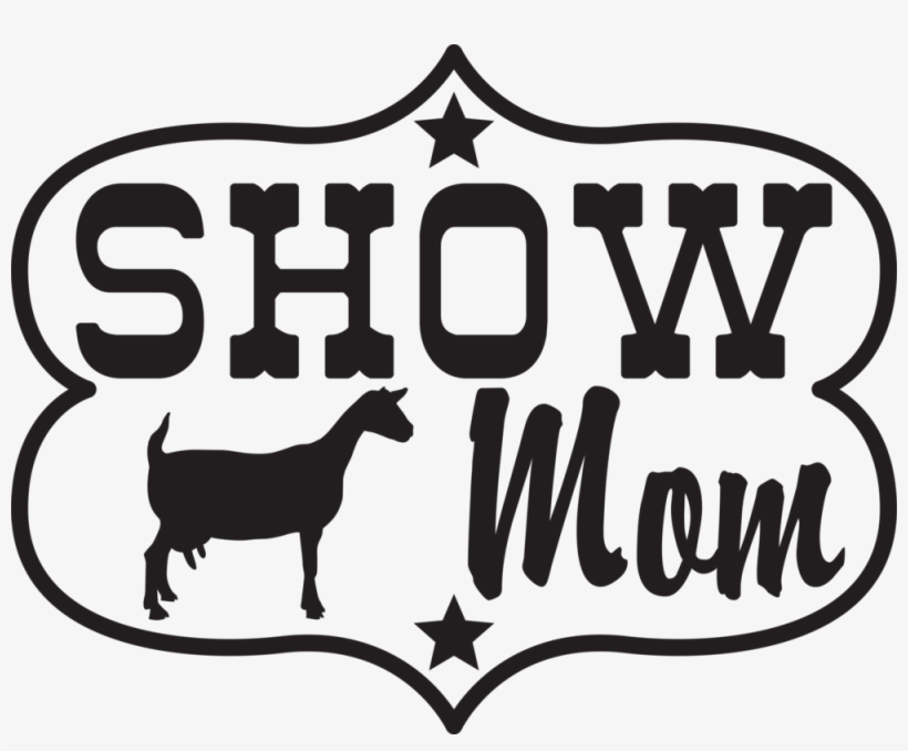 Show Mom Goat - Livestock, transparent png #8528693
