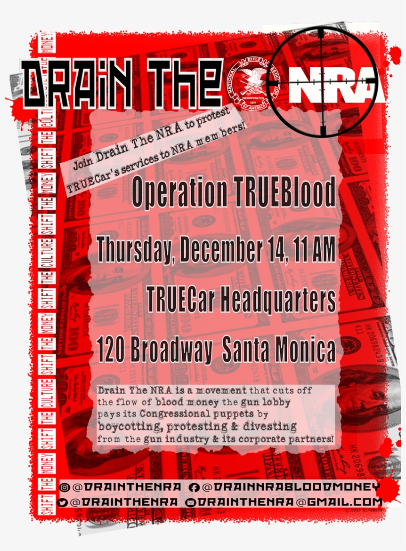 With The @nra With A Protest In Front Of Truecar's - Poster, transparent png #8552019
