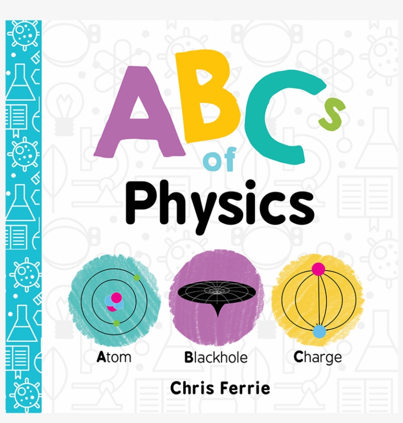 Abcs Of Physics - Graphic Design, transparent png #8554287
