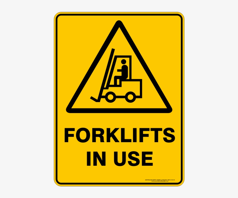 Forklift Signs - Forklift In Use Sign, transparent png #8580415