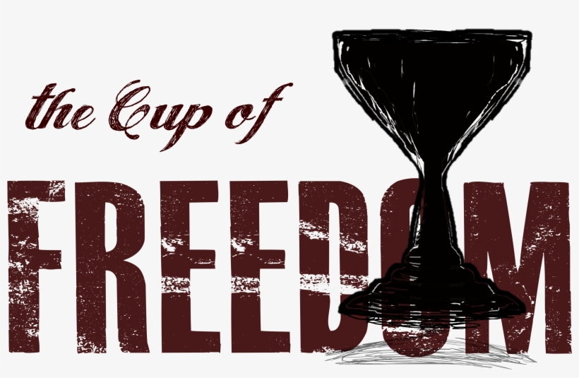 Cup Of Freedom Banner - Poster, transparent png #8594193