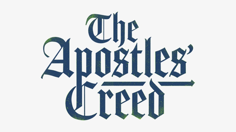 Apostles Creed - Apostles Creed Background, transparent png #864724