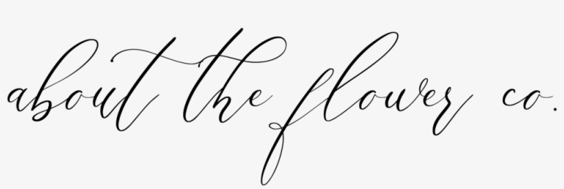 About The Flower Co - Calligraphy, transparent png #8605540