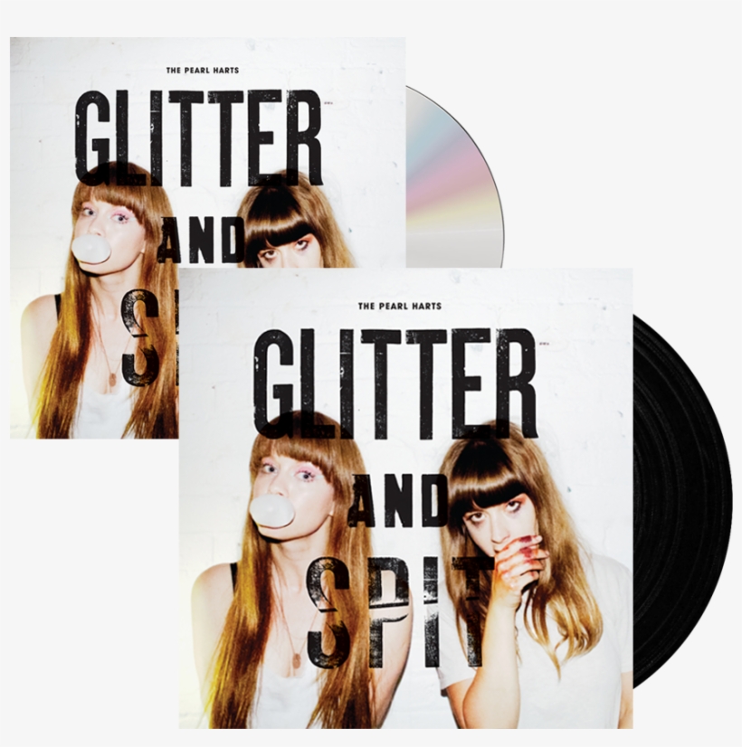 Buy Online The Pearl Harts - Pearl Harts Glitter And Spit, transparent png #8614448