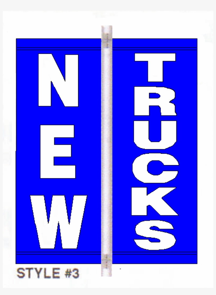 New Trucks Vinyl Pole Banner Set -blue Background / - Poster, transparent png #8641433