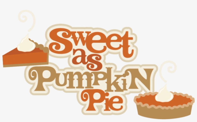 Free Png Download Pumpkin Pie Png Images Background - Sweet As Pie Clip Art, transparent png #8642962
