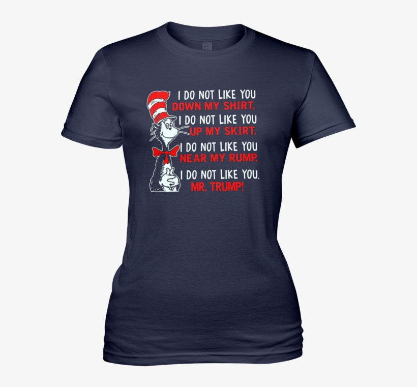 Dr Seuss Donald Trump Ladies Ultra Cotton T-shirt - Single Taken Busy Being A Single Mom, transparent png #8650550