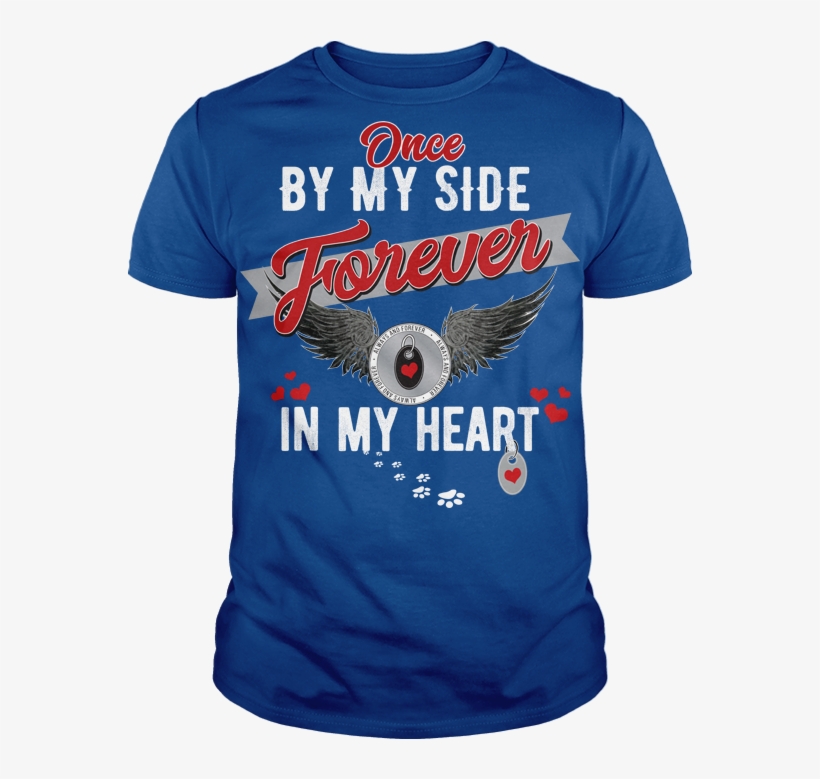 Once By My Side Royal - Peims T Shirt, transparent png #8683331