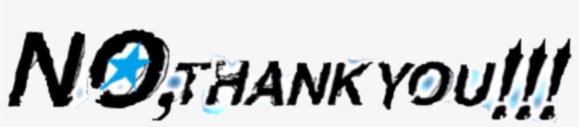 File - Nothankyoulogo - Graphics, transparent png #8713115