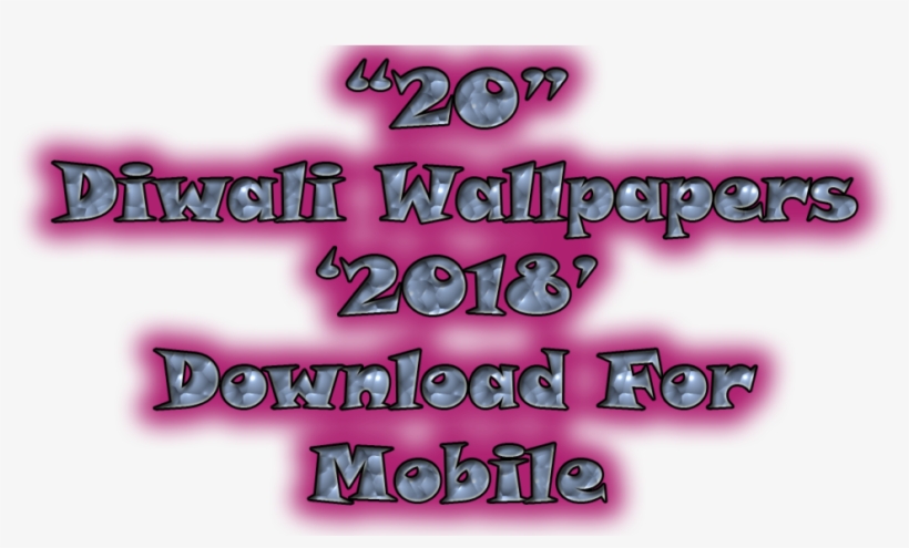 20 Diwali 2018 Wallpapers Download For Mobile - Calligraphy, transparent png #8716176
