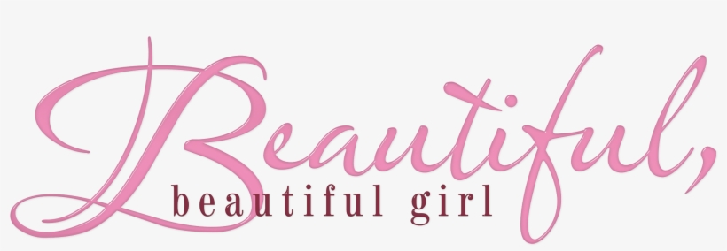 Beautiful Girl - Png Text Of Girl, transparent png #8717566