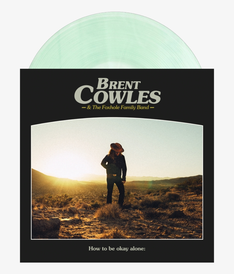 How To Be Okay Alone - Brent Cowles How To Be Okay Alone, transparent png #8744940