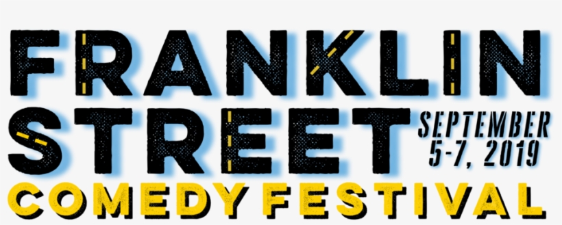 2019 Franklin Street Comedy Festival, transparent png #8767816