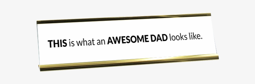 Awesome Dad Desk Plate - Darkness, transparent png #8770009