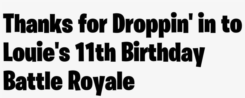 Edit Thanks For Droppin' In To Louie's 11th Birthday - Birthday Designs For Cards, transparent png #8777649