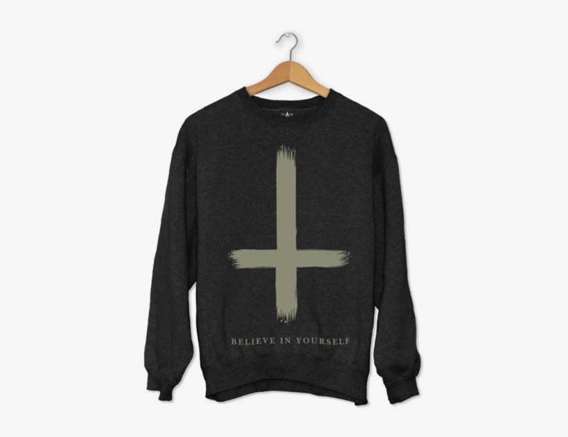 Image Of Believe In Yourself Pullover - Frases De Fallas Para Sudaderas, transparent png #8796979