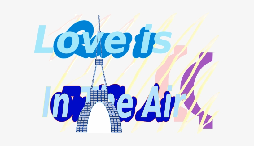 Free Vector E Card Love Is In The Air La Tour Eiffel - Eiffel Tower, transparent png #885754