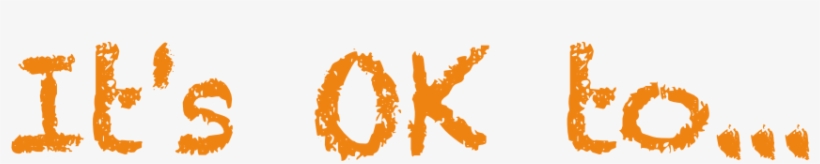 It's Ok To Poster - Illustration, transparent png #8805003