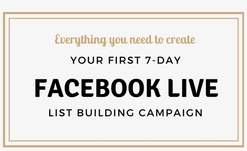 Create Your First 7-day Facebook Live Campaign - Tan, transparent png #8906473