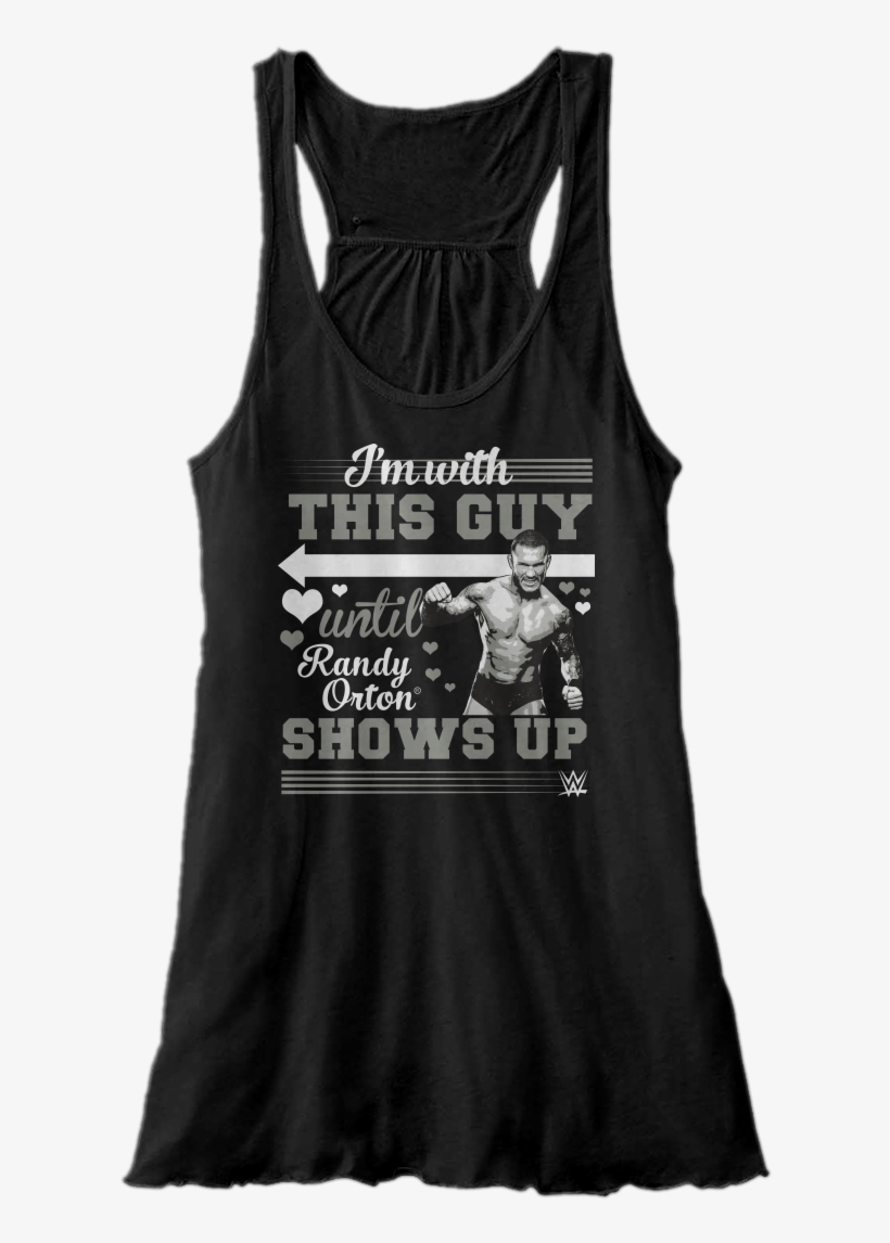 With This Guy Until Randy Orton Shows Up - Active Tank, transparent png #8932986