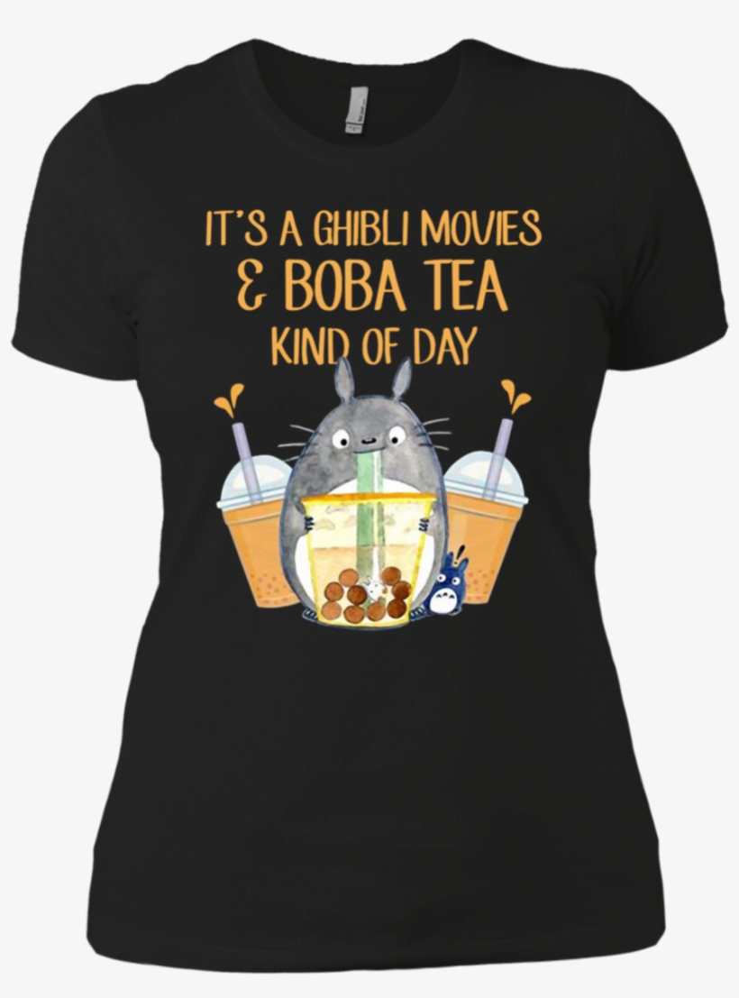 It's A Ghibli Movies And Boba Tea Kind Of Day Shirt, transparent png #8933482