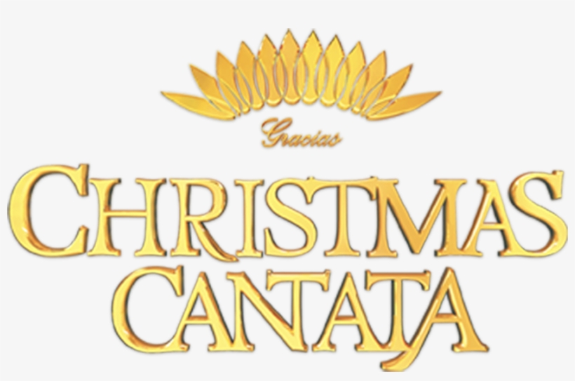 What Is Christmas Cantata - Christmas Cantata Logo, transparent png #8951934