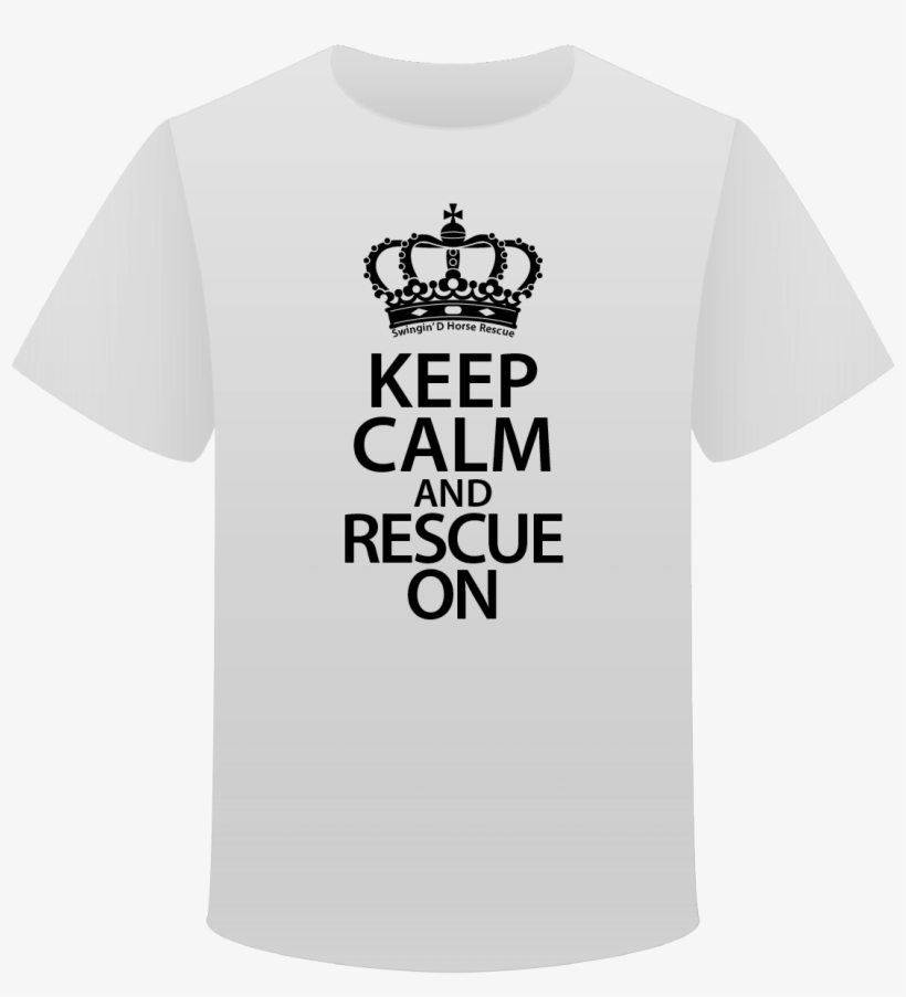 Keep Calm T-shirts - Active Shirt, transparent png #8967667