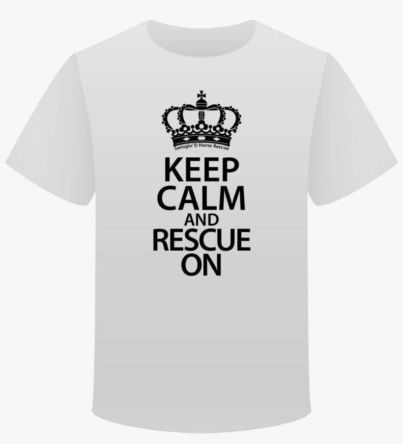Keep Calm T-shirts - Active Shirt, transparent png #8967667