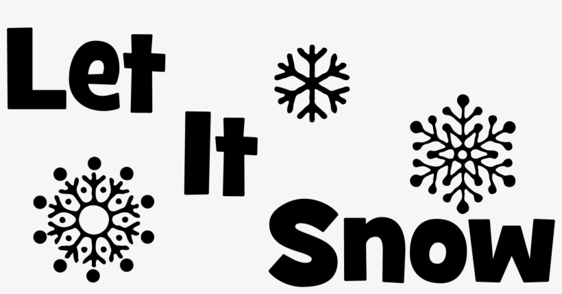 Wonderful Let It Winter Pictures Snowflakes - Let It Snow Snowflakes, transparent png #908313