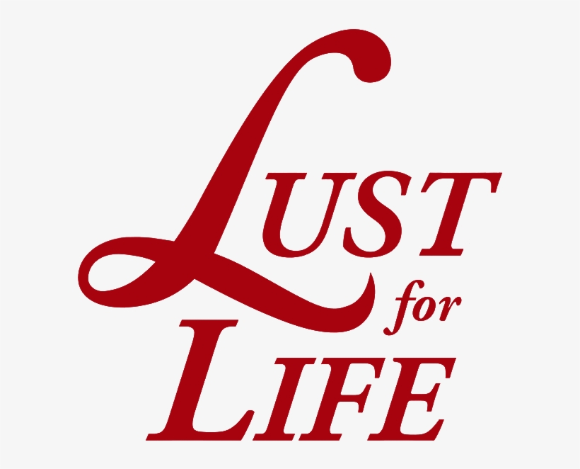 Lust For Life Logo - Lust For Life Text, transparent png #9019789